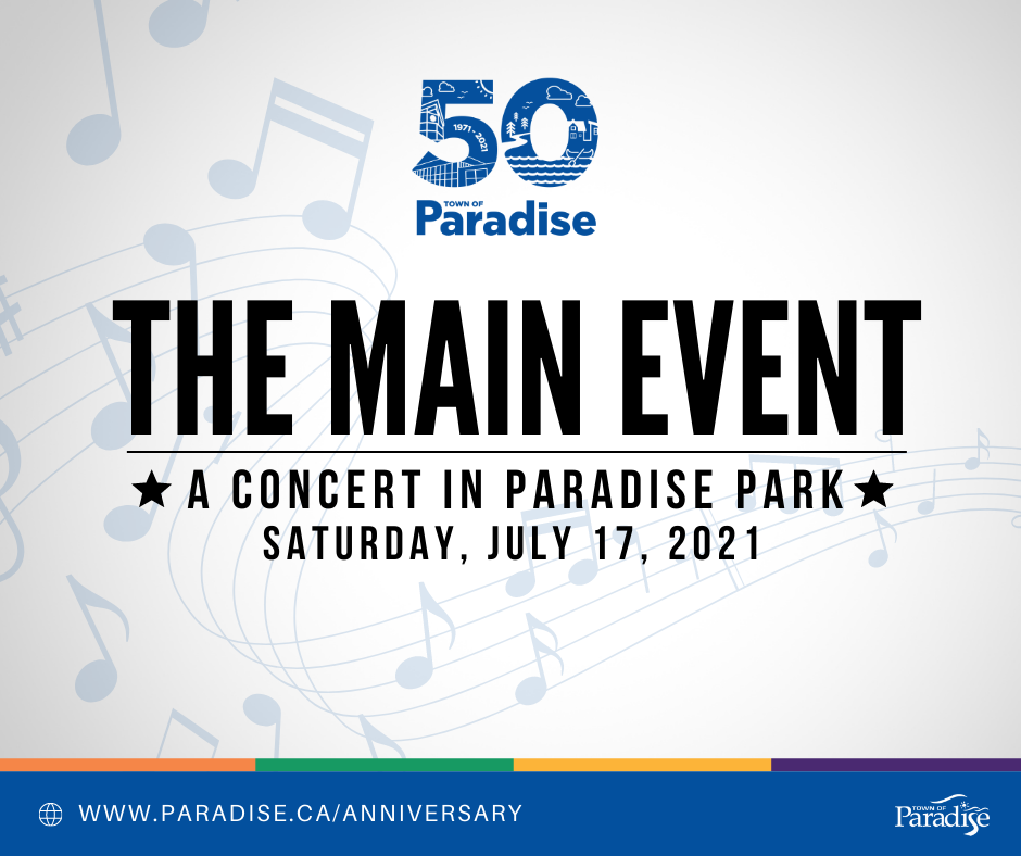 The Main Event A Concert in Paradise Park! Town of Paradise